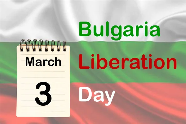 Celebration Bulgaria Liberation Day Bulgarian Flag Calendar Indicating March — Stock Photo, Image