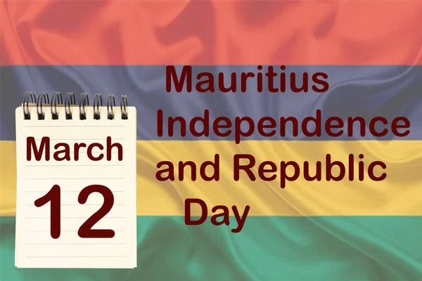 Célébration Fête Indépendance République Maurice Avec Drapeau Calendrier Indiquant Mars — Photo