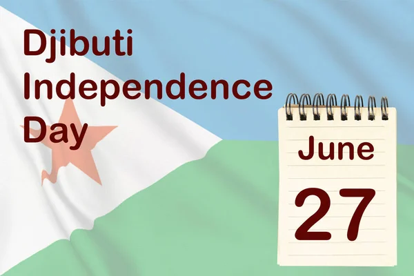 Célébration Jour Indépendance Des Djibuti Avec Drapeau Calendrier Indiquant Juin — Photo