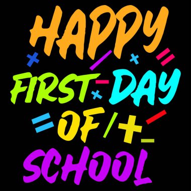 Okul vektör tipografi tasarımının ilk günü kutlu olsun.