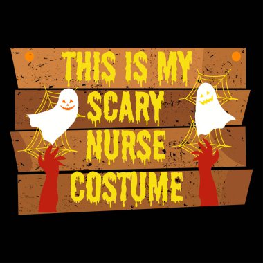This is my scary nurse costume Halloween t-shirt design