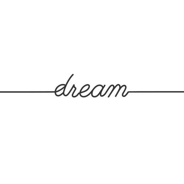 Dream Kontinuální Kresba Typografie Písmo Minimalistický Design One Line Drawing — Stockový vektor