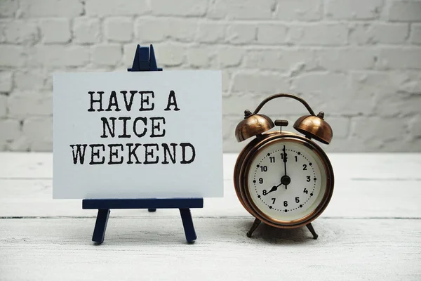 Have Nice Weekend Text Alarm Clock White Brick Wall Wooden — Stockfoto