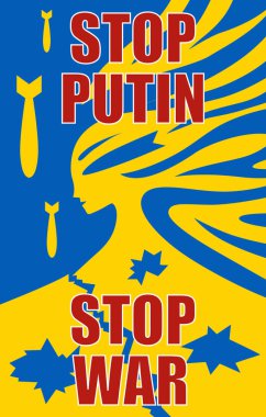 Putin 'i durdurun, Ukrayna' daki savaşı durdurun. Ukrayna 'yı metinle desteklediğin için afiş. Vektör illüstrasyonu.