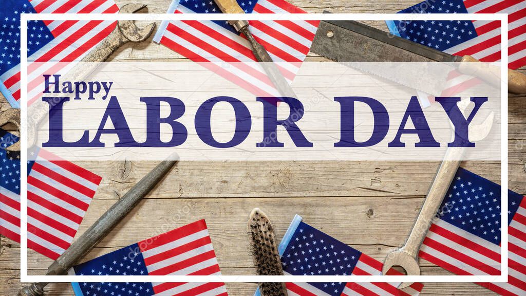 Happy Labor Day background banner greting card template - American flags and working tool , isolated on rustic wood texture, wooden table, top view
