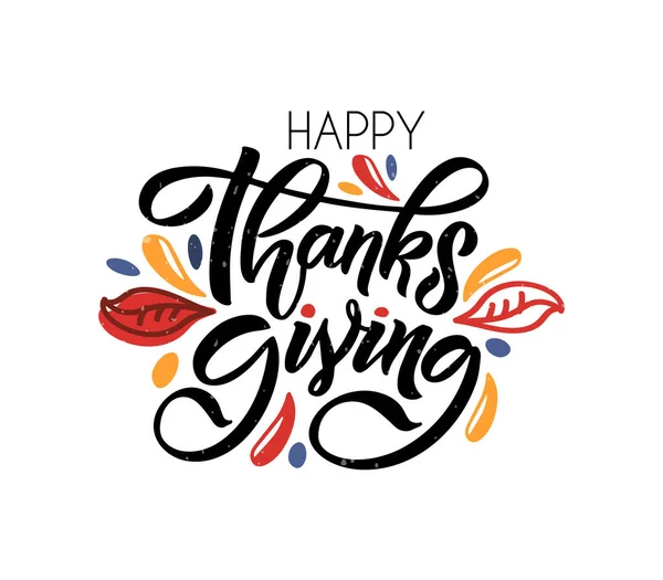 Handgezeichnetes Thanksgiving Typografie Poster Feierzitat Happy Thanksgiving Auf Texturiertem Hintergrund — Stockvektor