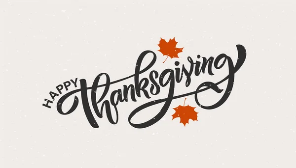 Ručně kreslený plakát s typografií na Díkůvzdání. Oslava citace Happy Thanksgiving na texturovaném pozadí pro pohlednici — Stockový vektor