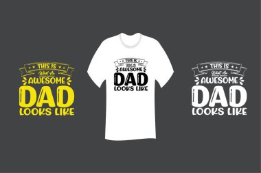 İşte böyle harika bir baba Tişört SVG Kes Dosya Tasarımı 'na benziyor.