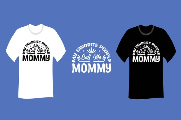 Meine Lieblingsmenschen Nennen Mich Mama Shirt Svg Cut File Design — Stockvektor