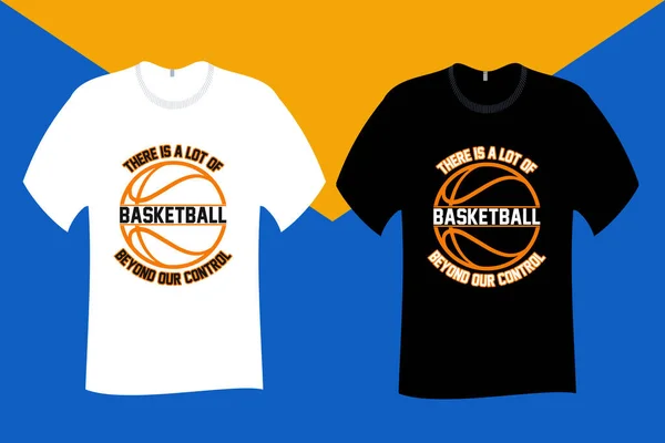 Lot Basketball Our Control Shirt Design — Vetor de Stock