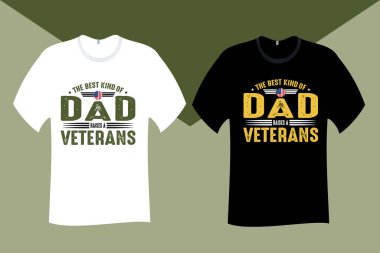 The Best Kind of Dad Raises Veterans T Shirt Design