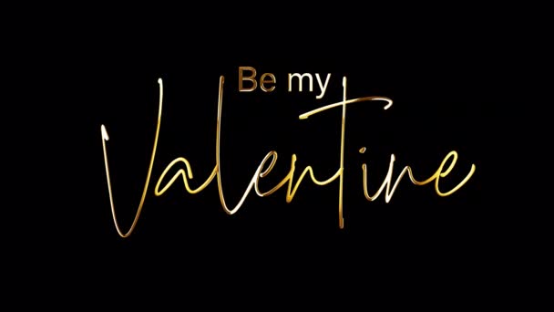 Vaentine Gold TextタイトルBe Valentineの背景タイポグラフィアルファチャンネルで隔離されたバレンタインクイックタイムProres 444エンコード ビデオをオーバーレイするための挨拶テキスト — ストック動画