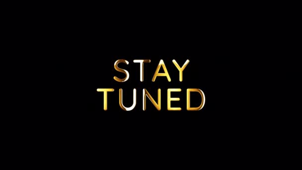 Stay Tuned Golden Text Banner Loop Animation Single Using Quicktime — стоковое видео