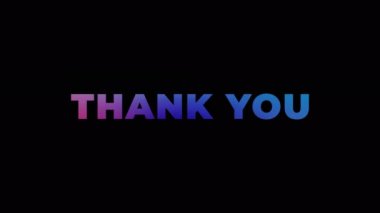 Thank you colorful text flashing effect loop title on black background.4K 3D seamless loop Thank you glitch effect element cinematic text animation with effect element