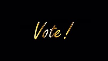 VOTE kelime altın metin hafif hareket animasyon element etkisi ile. 4K pürüzsüz döngü Quicktime Apple 444 kullanarak alfa kanallı şeffaf video animasyon metni. 