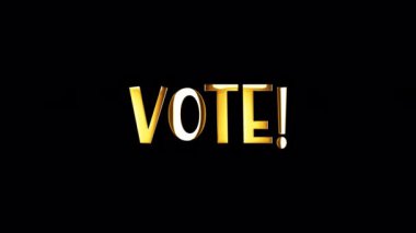 Hafif hareketli animasyon öğesi efektli VOTE altın metni. 4K pürüzsüz döngü Quicktime Apple 444 kullanarak alfa kanallı şeffaf video animasyon metni. 