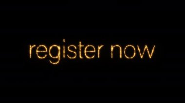 Abstract loop of golden text star glow flickering Register Now text on black background. Register Now  text with looping flickering gold glowing light texture.