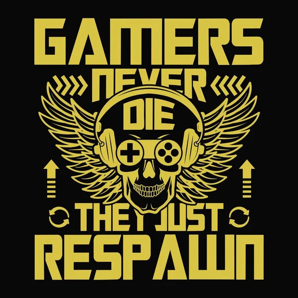 Gaming Quotes Gamers Never Die Just Respawn Wings Skull Gamepad — Stock Vector