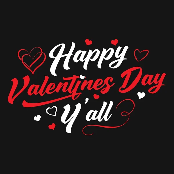 Happy Valentines Day All Valentines Day Shirt Design Vektor — Stockvektor