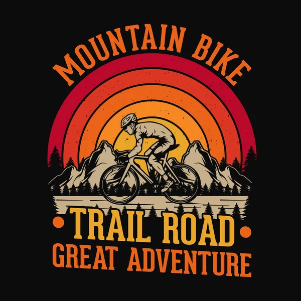 山地自行车道伟大的冒险 山地自行车病媒 冒险和野生T恤设计为自然爱好者 — 图库矢量图片