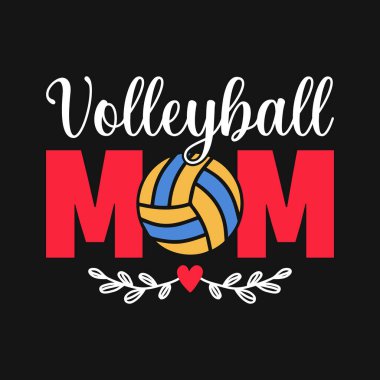 Anne voleybolcu tipografik t-shirt tasarımından alıntı yapıyor.