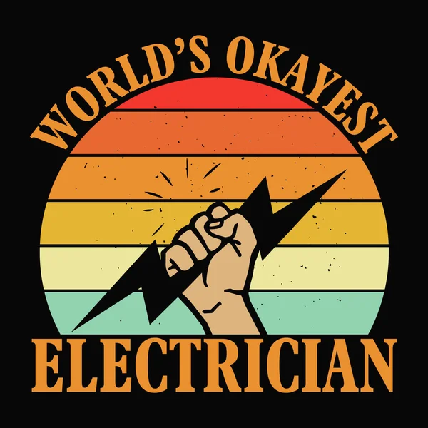 世界上最优秀的电工 电工引用T恤设计矢量 — 图库矢量图片