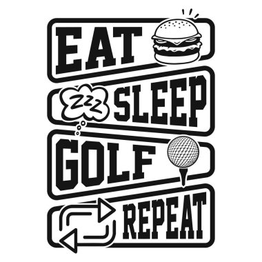 Eat Sleep Golf tekrar - Golf t-shirt tasarımı, vektör, poster veya şablon.