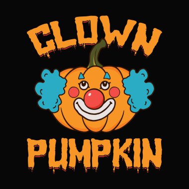 Clown pumpkin - funny, Halloween, pumpkin vector, t shirt design