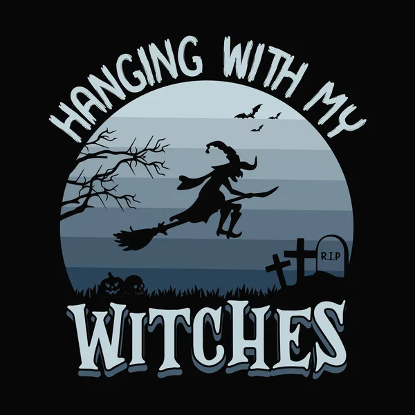 Hanging Witches Halloween Quotes Shirt Design Vector Graphic — Vector de stock