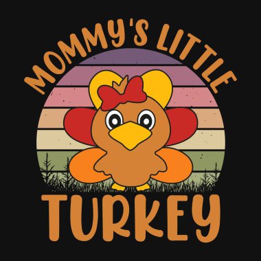 Annesinin küçük hindisi - Şükran Günü alıntıları tipografik tasarım vektörü