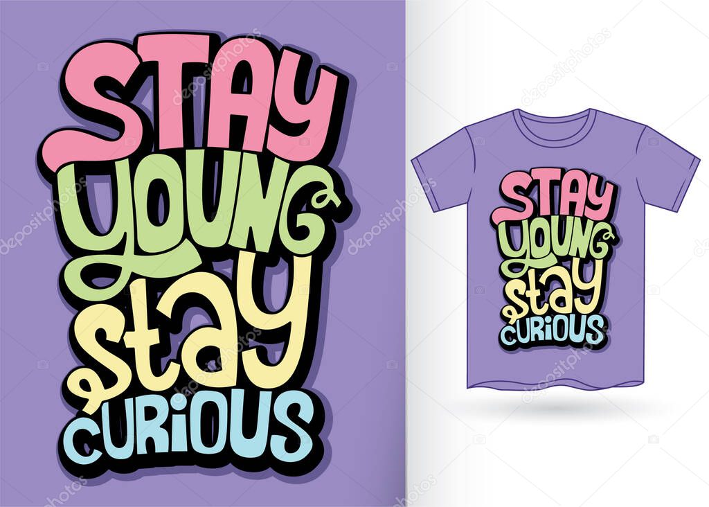 Hand lettering slogan for t shirt design
