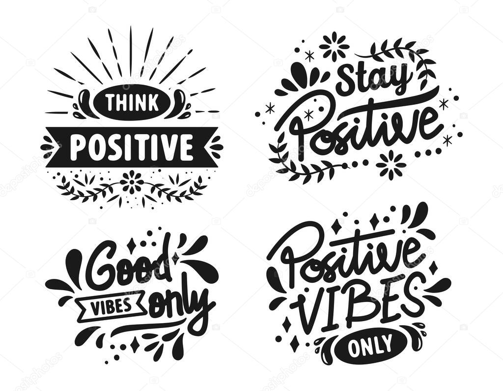 Positive Vintage motivation quotes typography inspirational for poster, shirt, logo, sticker, card