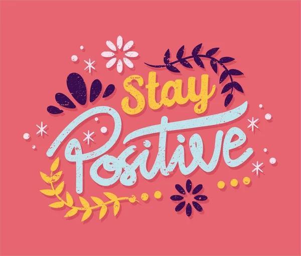 Stay Positive Motivational Typography Vintage Quotes Sticker Poststster Background — 图库矢量图片