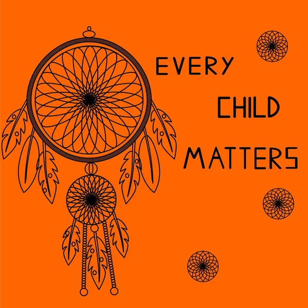 Every Child Matters Design Poster Lettering for Orange Shirt Day. Memorial to Canadian Indigenous. Every Child Matters indigenous Sign Illustration concept