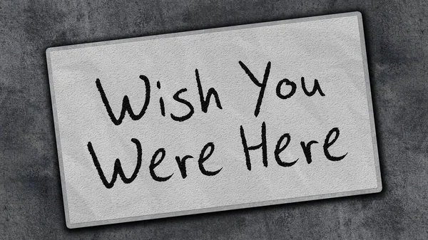 Wish You Were Here Message Illustration — 图库照片