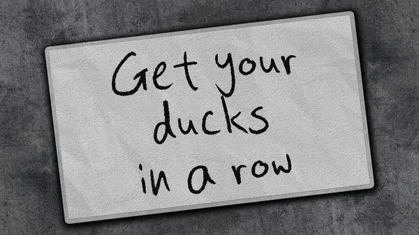 Get Your Ducks Row Message Illustration — Stock fotografie