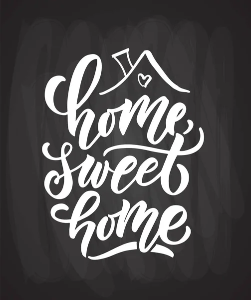 Cartaz tipográfico desenhado à mão casa Sweet Home. Em fundo texturizado para cartão postal, cartão, banner, cartaz. Tipografia vetorial inspiratória. Ilustração vetorial EPS 10. — Vetor de Stock