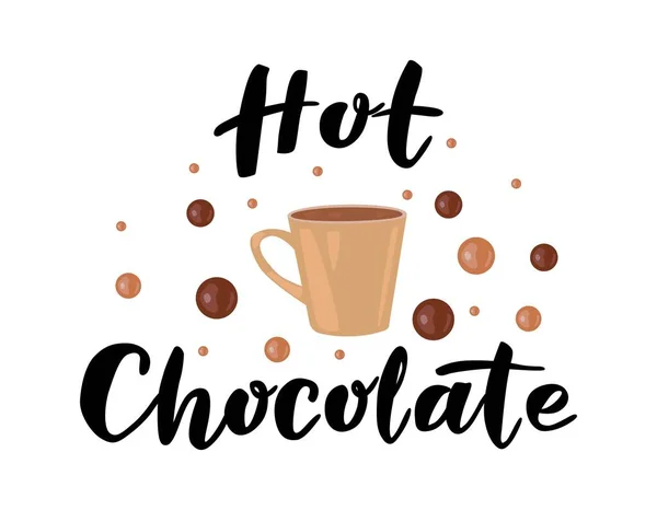 Chocolate Caliente Letras Con Una Taza Ilustración Vectorial Aislada Sobre — Vector de stock