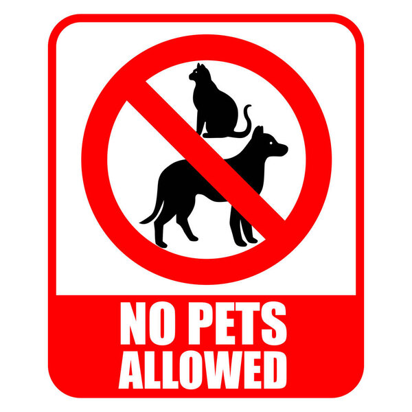 no pets allowed sign with warning text and background