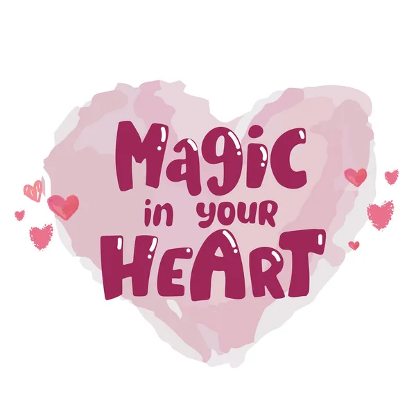 Magie Votre Coeur Inscription Lettrage Citation Positive Illustration Vectorielle Calligraphie — Image vectorielle