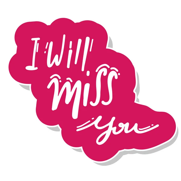 Miss You Vector Lettering Black White — Stock Vector