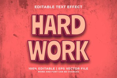 Düzenlenebilir metin efekti - Sıkı Çalışma 3d şablon biçimi premium vektörü