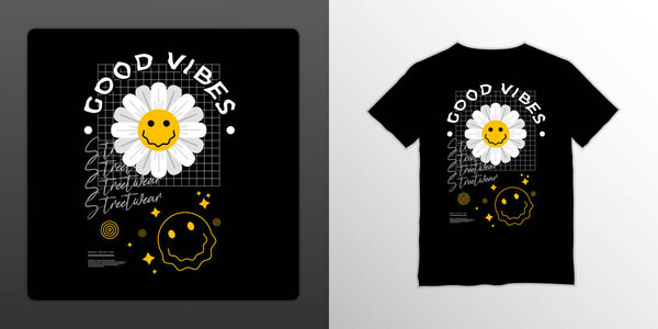 Good vibes streetwear t-shirt design, suitable for screen printing, jackets and others