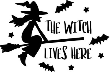 the witch lives here lettering illustration isolated on background