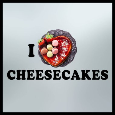 Cheesecake 'e bayılırım. Kalp şeklinde ve harfli pandispanya kompozisyonu. Peynirli kek severler için..