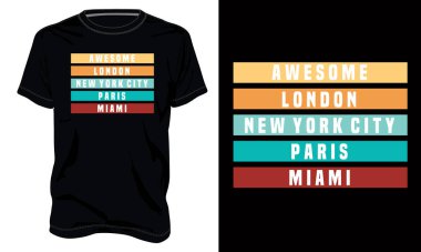 Harika Londra, New York, Paris, Miami işaretli tişört tasarımı, vektör illüstrasyonu