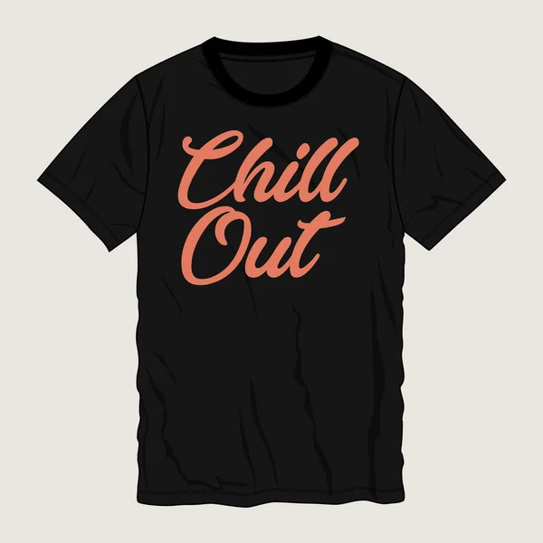 Shirt Design Template Vector Illustration Chill Out Typography Shirt Design — 스톡 벡터