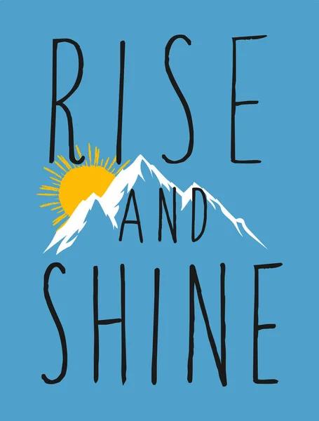 Vektorillustration Eines Hintergrundes Mit Rise Shine Schriftzug Hintergrund Der Berge — Stockvektor