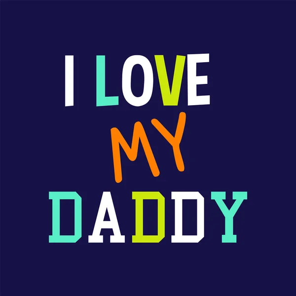 Love Daddy Vector Illustration — Stock Vector