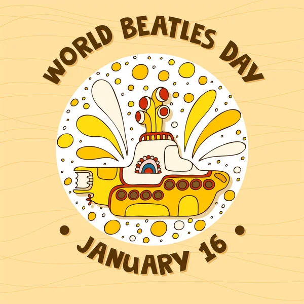 ドアのスタイルで黄色の潜水艦 レタリングで手描きロゴ 1月16日 World Beatles Day — ストックベクタ